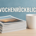 Wochenrückblick